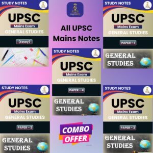 All UPSC Mains Notes- ( Softcopy Rs. 1999/- and Hardcopy 2499/- )